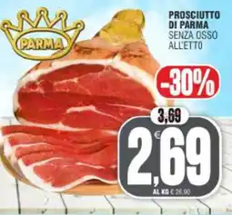 Vicino a te supermercati Prosciutto di Parma offerta