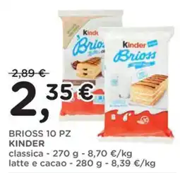 Orvea Kinder Brioss offerta