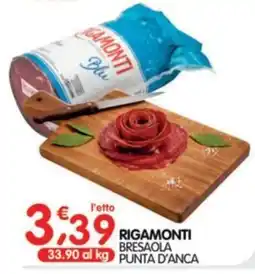 Le Delizie del Sud Rigamonti Bresaola Punta D'Anca offerta