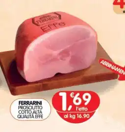 Le Delizie del Sud Ferrarini Prosciutto Cotto Alta Qualità Effe offerta