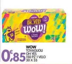 Le Delizie del Sud Wow tovaglioli oh yes offerta
