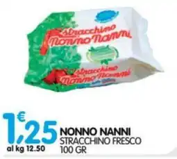 Le Delizie del Sud Stracchino fresco Nonno Nanni offerta