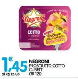 Le Delizie del Sud Negroni prosciutto cotto cubetti offerta