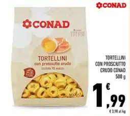 Conad Tortellini con prosciutto crudo Conad offerta