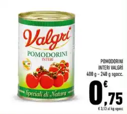 Conad Pomodorini interi Valgri offerta