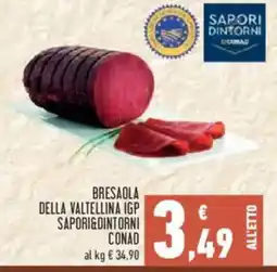 Conad Superstore Bresaola della Valtellina IGP Sapori&Dintorni Conad offerta