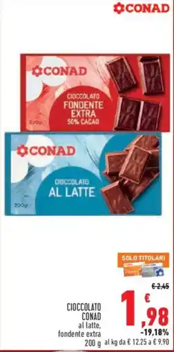 Conad Superstore Cioccolato Conad al latte, fondente extra offerta