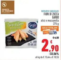 Conad Superstore Fiori di zucca alici e mozzarella Garbo offerta