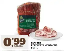 Sigma Superstore Senfter Porchetta Montagna offerta