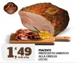 Sigma Superstore Piacenti Prosciutto Arrosto alla Griglia offerta