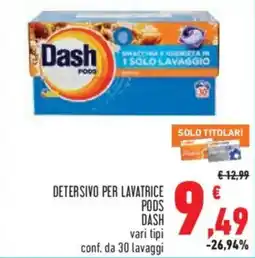 Conad Superstore Detersivo per lavatrice pods dash offerta