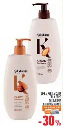 Conad Superstore Kaloderma linea per la cura del corpo prodotti assortiti offerta