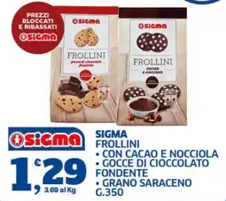 Sigma Superstore Sigma Frollini offerta