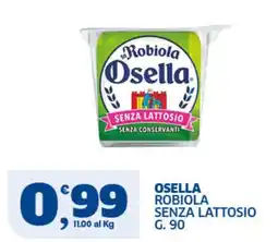 Sigma Superstore Osella Robiola senza lattosio offerta