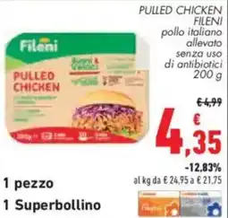 Conad Superstore Pulled Chicken Fileni offerta