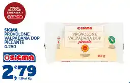 Sigma Superstore Sigma provolone valpadana dop piccante offerta