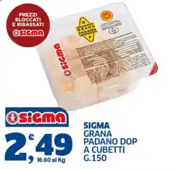 Sigma Superstore Sigma Grana Padano DOP a cubetti offerta