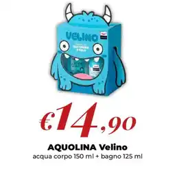 Acqua & Sapone AQUOLINA Velino offerta