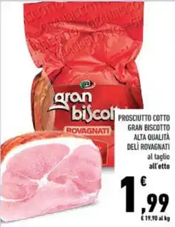 Conad City Prosciutto cotto Gran Biscotto Rovagnati offerta