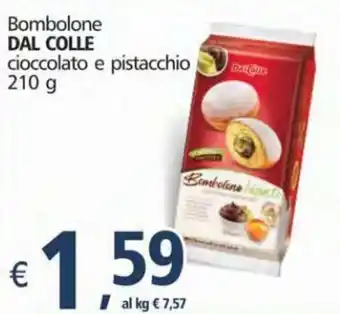 Alter Discount Dal Colle Bombolone Cioccolato e pistacchio 210 g offerta