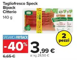 Carrefour Iper Tagliofresco Speck Citterio offerta