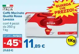 Carrefour Iper Caffè Macinato Qualità Rossa Lavazza offerta