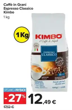 Carrefour Iper Caffè in Grani Espresso Classico Kimbo offerta