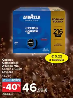 Carrefour Iper Capsule compatibili A Modo Mio Crema e Gusto Lavazza offerta