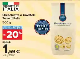 Carrefour Iper Orecchiette o Cavatelli Terre d'Italia offerta