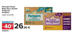Carrefour Iper Pannolini Penta Baby Dry o Quadri Progressi Pampers offerta