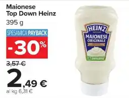 Carrefour Iper Maionese Top Down Heinz offerta