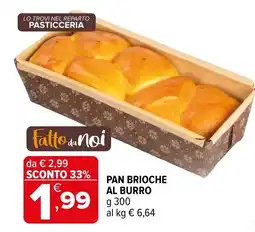 Iperal Fatto da noi Pan Brioche al Burro offerta