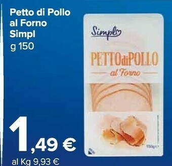 Carrefour Market Simpl petto di pollo al forno offerta