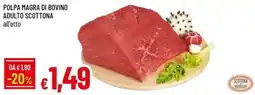 IperFamila Polpa magra di bovino adulto Scottona offerta