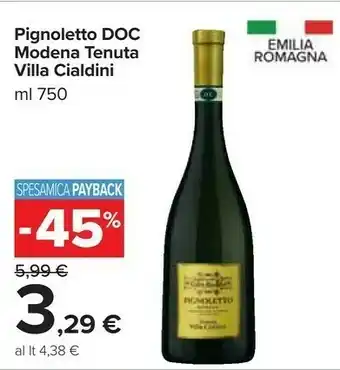 Carrefour Villa cialdini pignoletto doc modena tenuta offerta