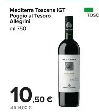 Carrefour Allegrini mediterra toscana igt poggio al tesoro offerta