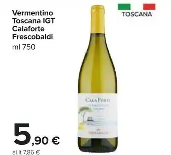 Carrefour Vermentino toscana igt calaforte offerta