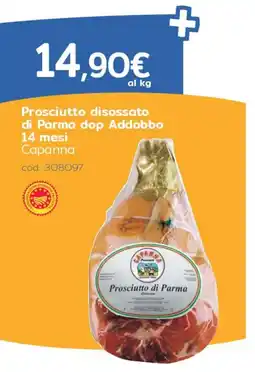 C+C Italmarket Prosciutto di Parma disossato Capanna offerta