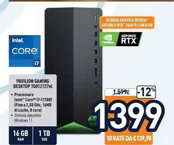 Unieuro Pavilion gaming tg01-2127nl ddr4-sdram i7-11700f mini tower intel core i7 16 gb 1000 gb ssd windows 11 home pc nero offerta