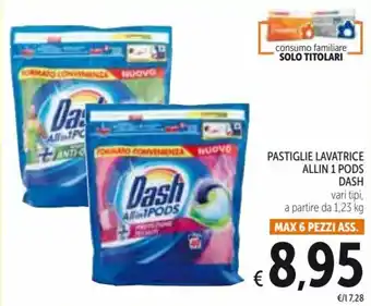Spazio Conad Dash Pastiglie Lavatrice All in 1 Pods 1,23 kg offerta
