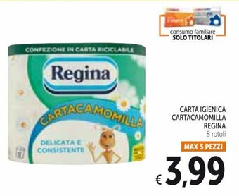 Spazio Conad Regina Carta Igienica Cartacamomilla 8 rotoli offerta