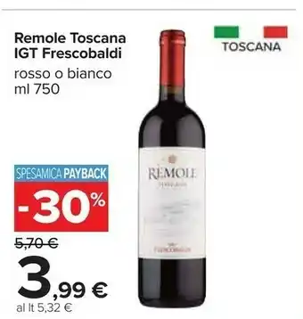 Carrefour Remole toscana igt offerta
