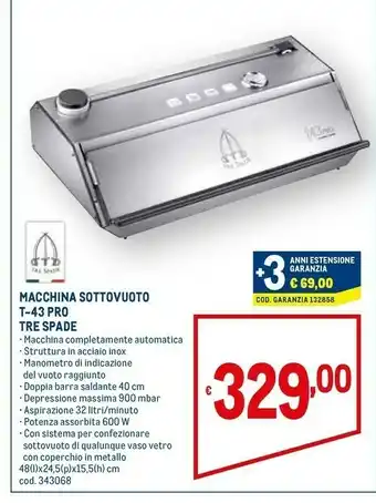 Metro Tre spade macchina sottovuoto offerta