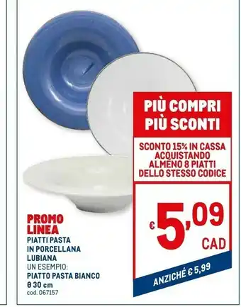 Metro Piatti offerta