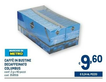 Metro Caffè offerta