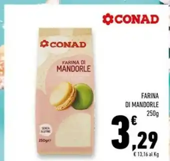 Conad Superstore Conad - farina di mandorle 250 g(ml) offerta
