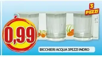 Risparmio Casa Indro bicchieri acqua 3 pezzi offerta