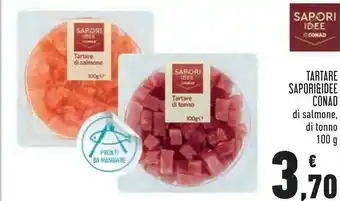 Conad City Conad tartare di salmone/ di tonno sapori&idee offerta
