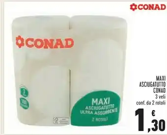 Conad City Conad maxi asciugatutto 3 veli 2 rotoli offerta