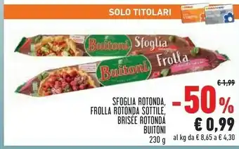 Conad La sfoglia rotonda 230 g(ml) offerta